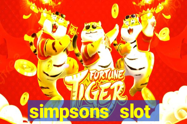 simpsons slot machine locations