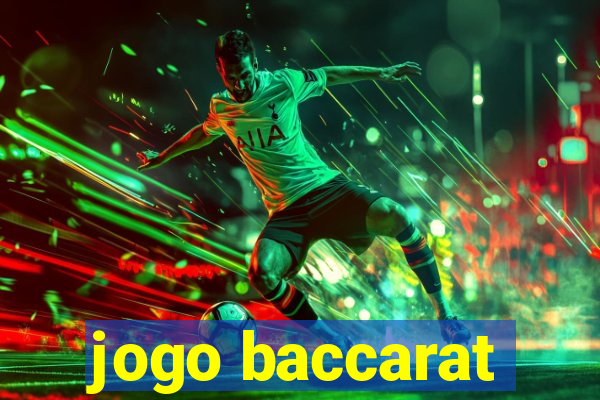 jogo baccarat