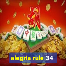 alegria rule 34