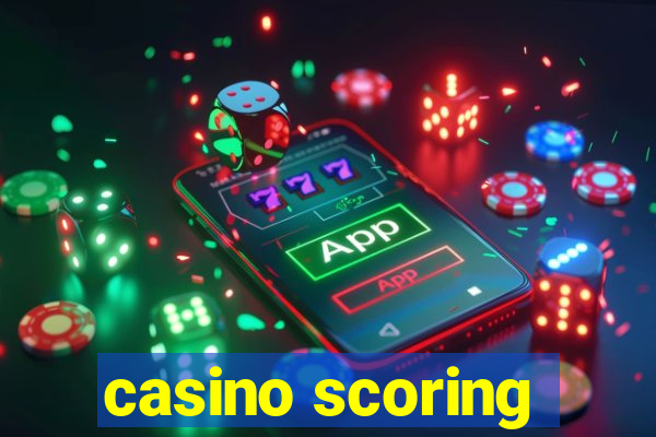 casino scoring