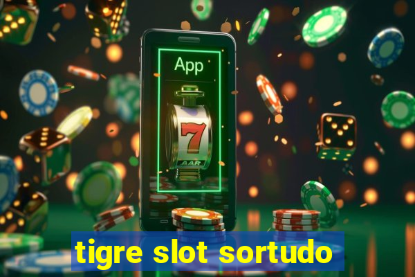 tigre slot sortudo