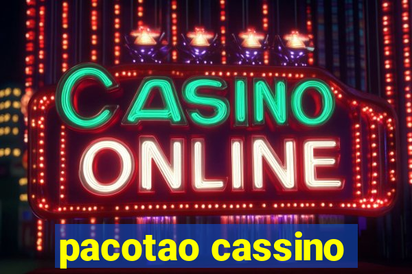 pacotao cassino