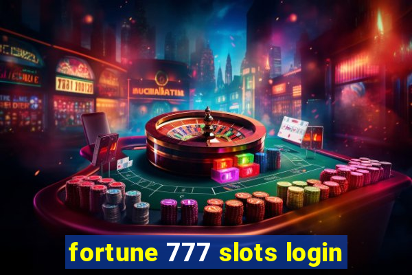 fortune 777 slots login