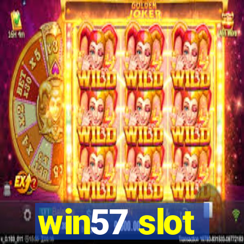 win57 slot