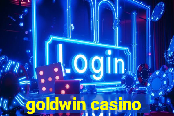 goldwin casino