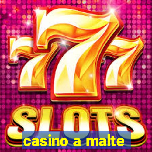 casino a malte