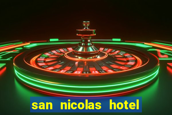 san nicolas hotel y casino