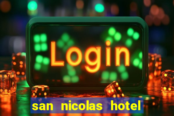 san nicolas hotel y casino