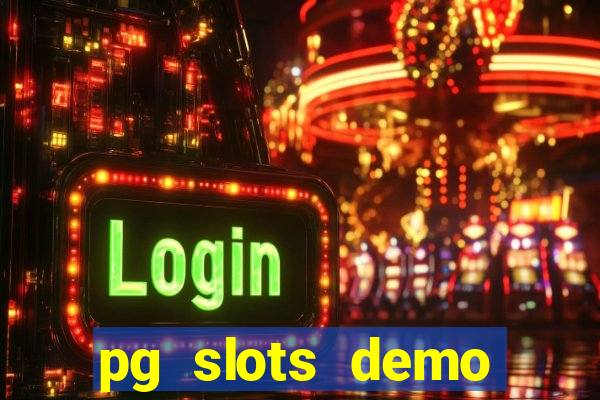 pg slots demo fortune tiger