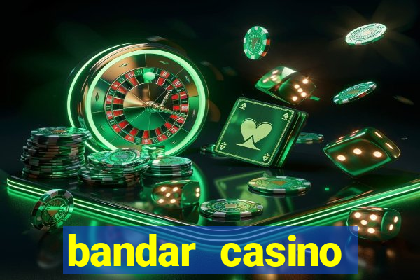 bandar casino baccarat online