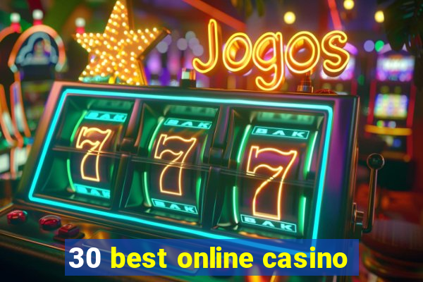 30 best online casino