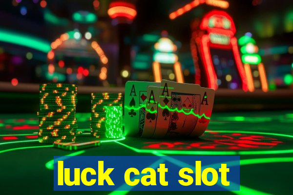 luck cat slot