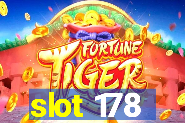 slot 178