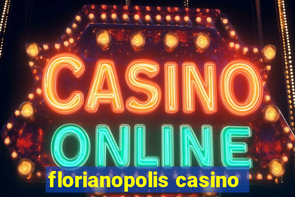 florianopolis casino