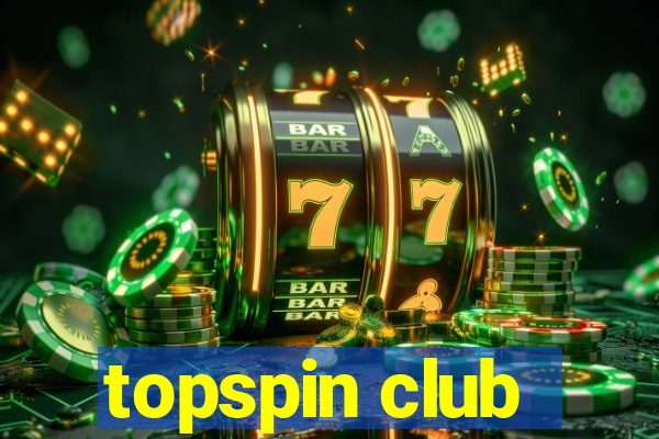 topspin club