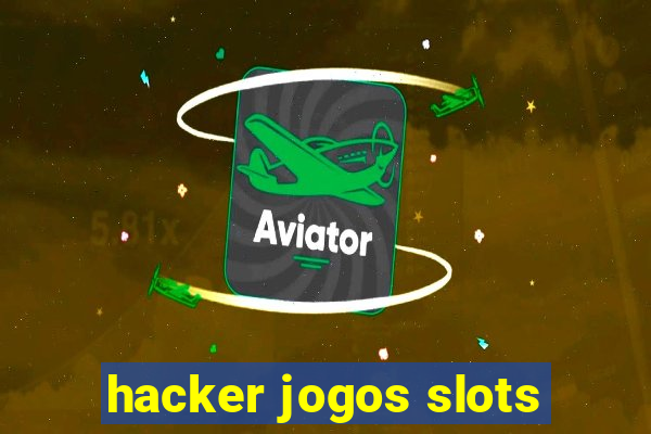 hacker jogos slots