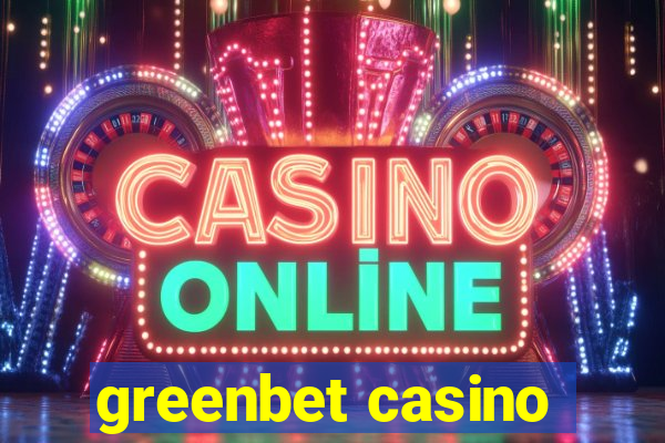 greenbet casino