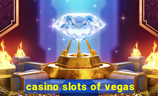 casino slots of vegas