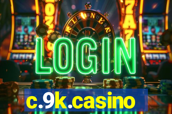 c.9k.casino