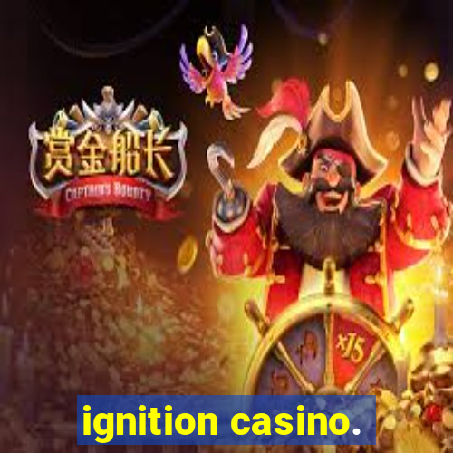 ignition casino.