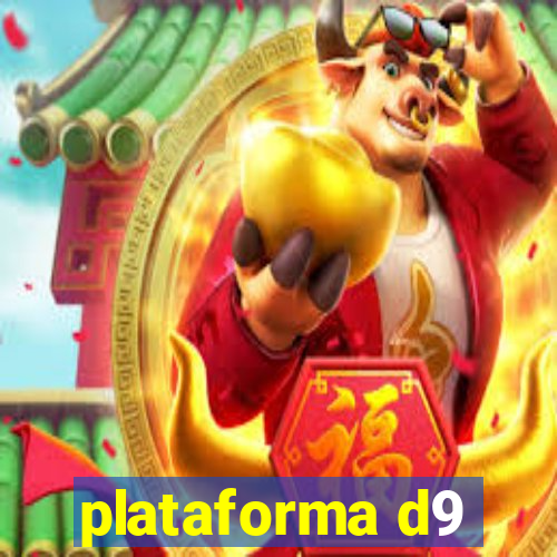 plataforma d9