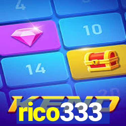 rico333