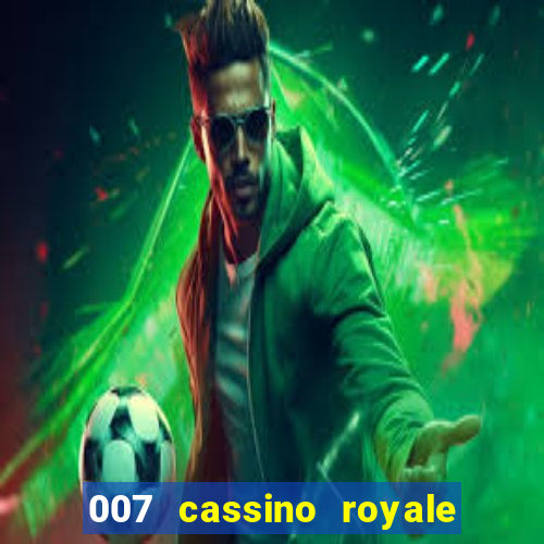 007 cassino royale download dublado utorrent