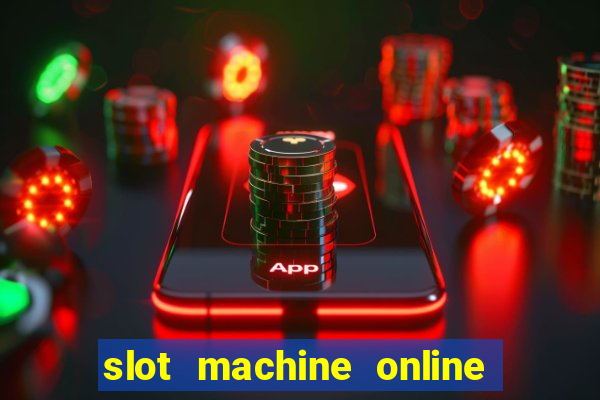 slot machine online free game casino