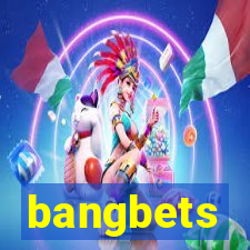 bangbets