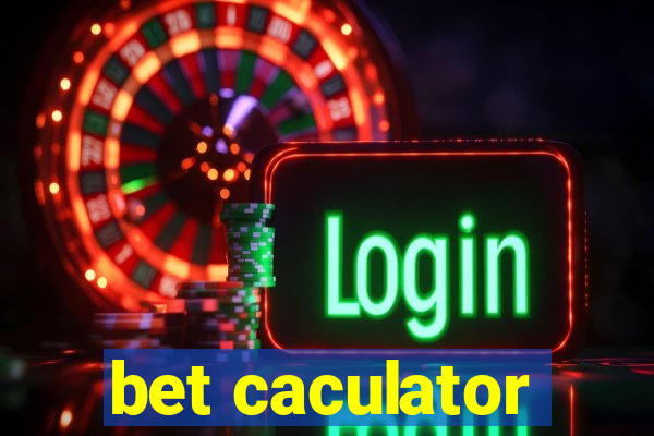 bet caculator