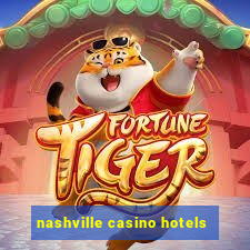 nashville casino hotels