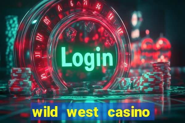 wild west casino las vegas