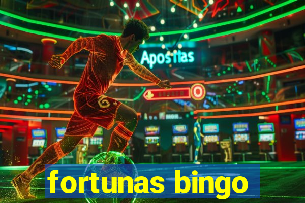 fortunas bingo