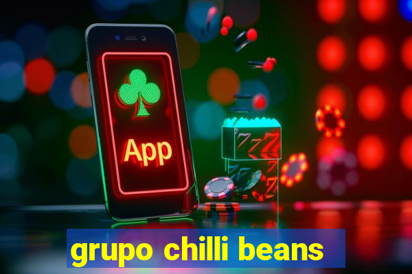 grupo chilli beans