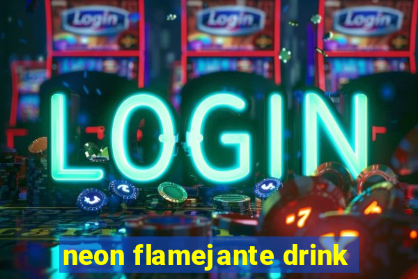 neon flamejante drink