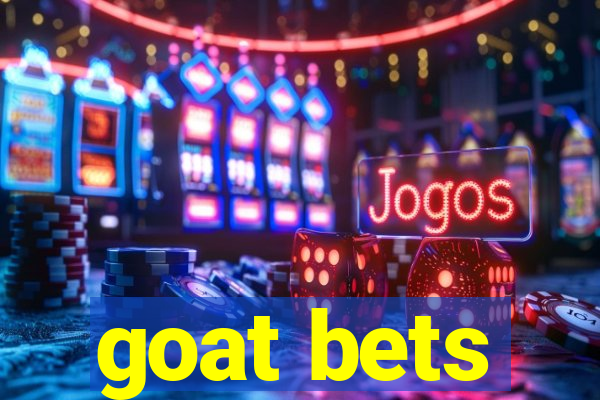 goat bets