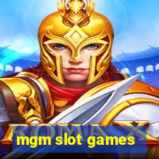 mgm slot games