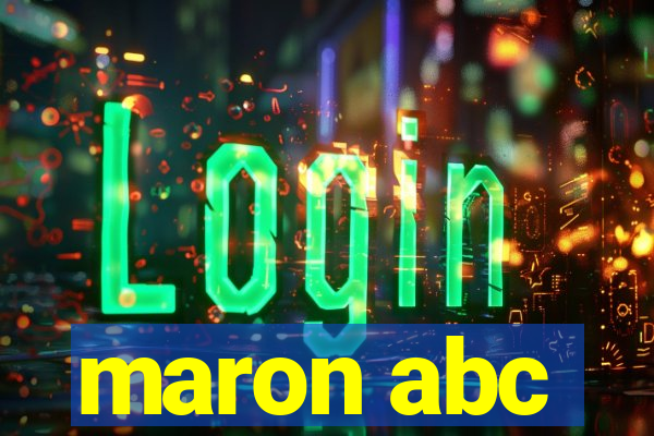 maron abc