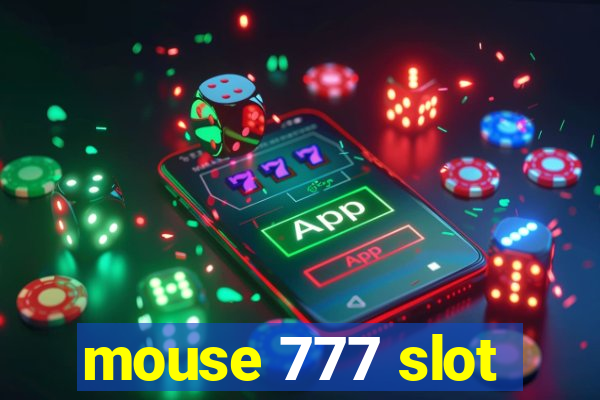 mouse 777 slot