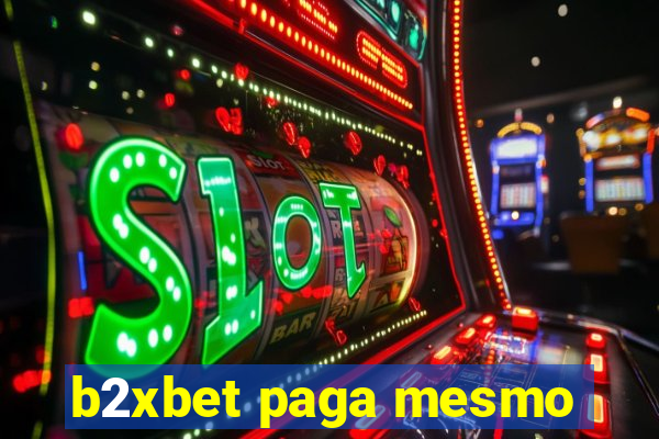 b2xbet paga mesmo