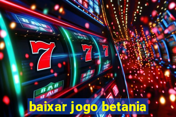 baixar jogo betania