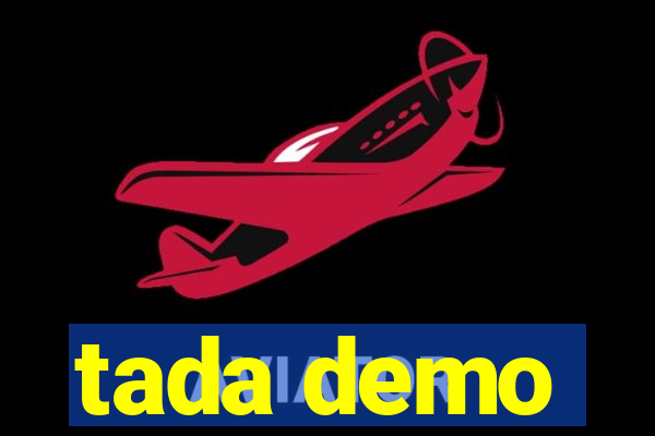 tada demo