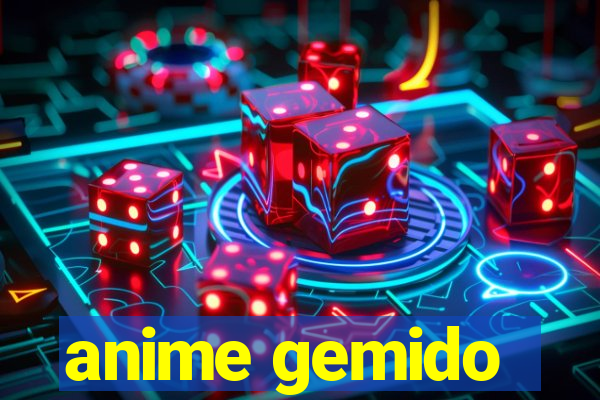 anime gemido