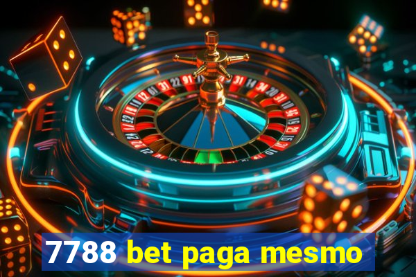 7788 bet paga mesmo