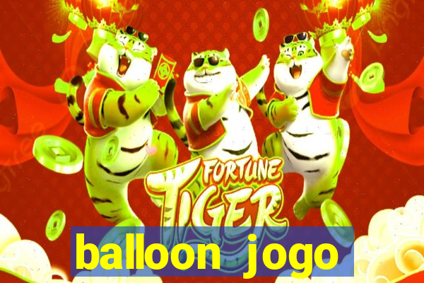 balloon jogo esporte da sorte