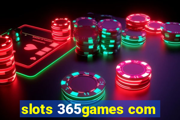 slots 365games com