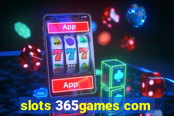 slots 365games com