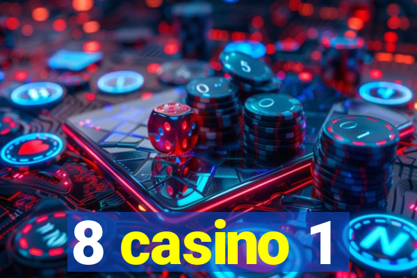 8 casino 1