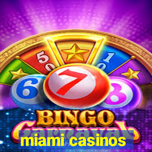 miami casinos