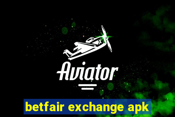 betfair exchange apk